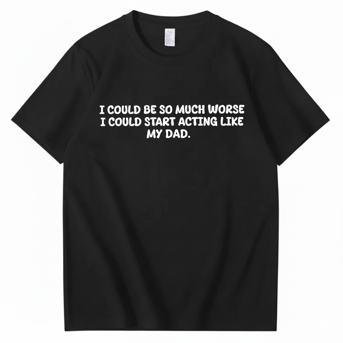 Acting Like My Dad T-shirt