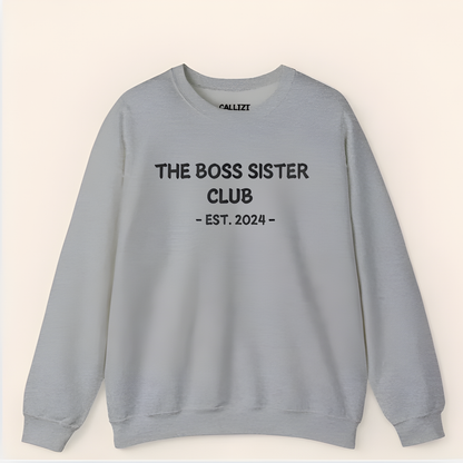 Unisex Black Crewneck Sweatshirt – “Boss Sister Club – EST. 2024” – Graphic Slogan, Relaxed Fit
