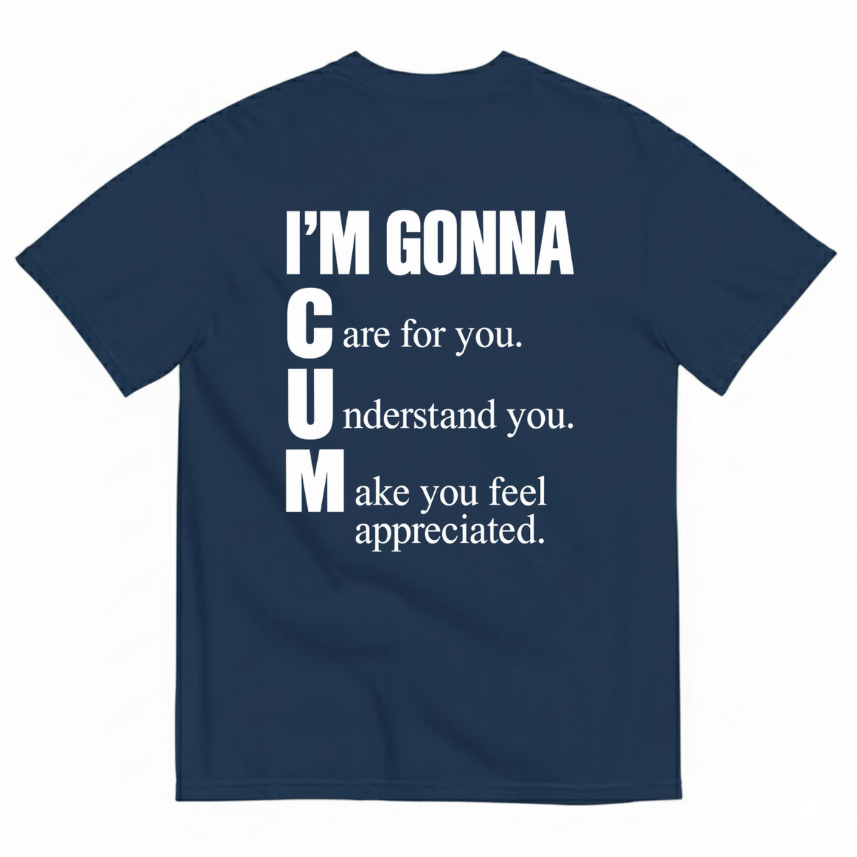 I’M GONNA C U M T-SHIRT (BACK PRINT)