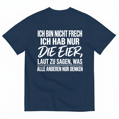 ICH BIN NICHT FRECH T-SHIRT (BACK PRINT)