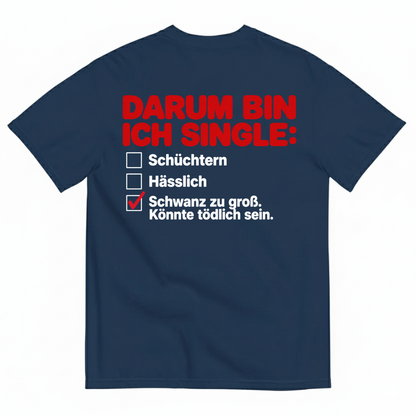DARUM BIN ICH SINGLE T-SHIRT (BACK PRINT)