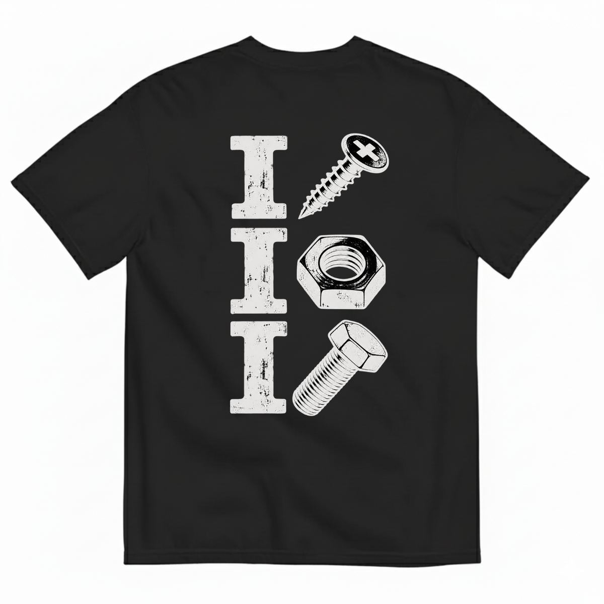 I SCREW / I NUT / I BOLT T-SHIRT (BACK PRINT)