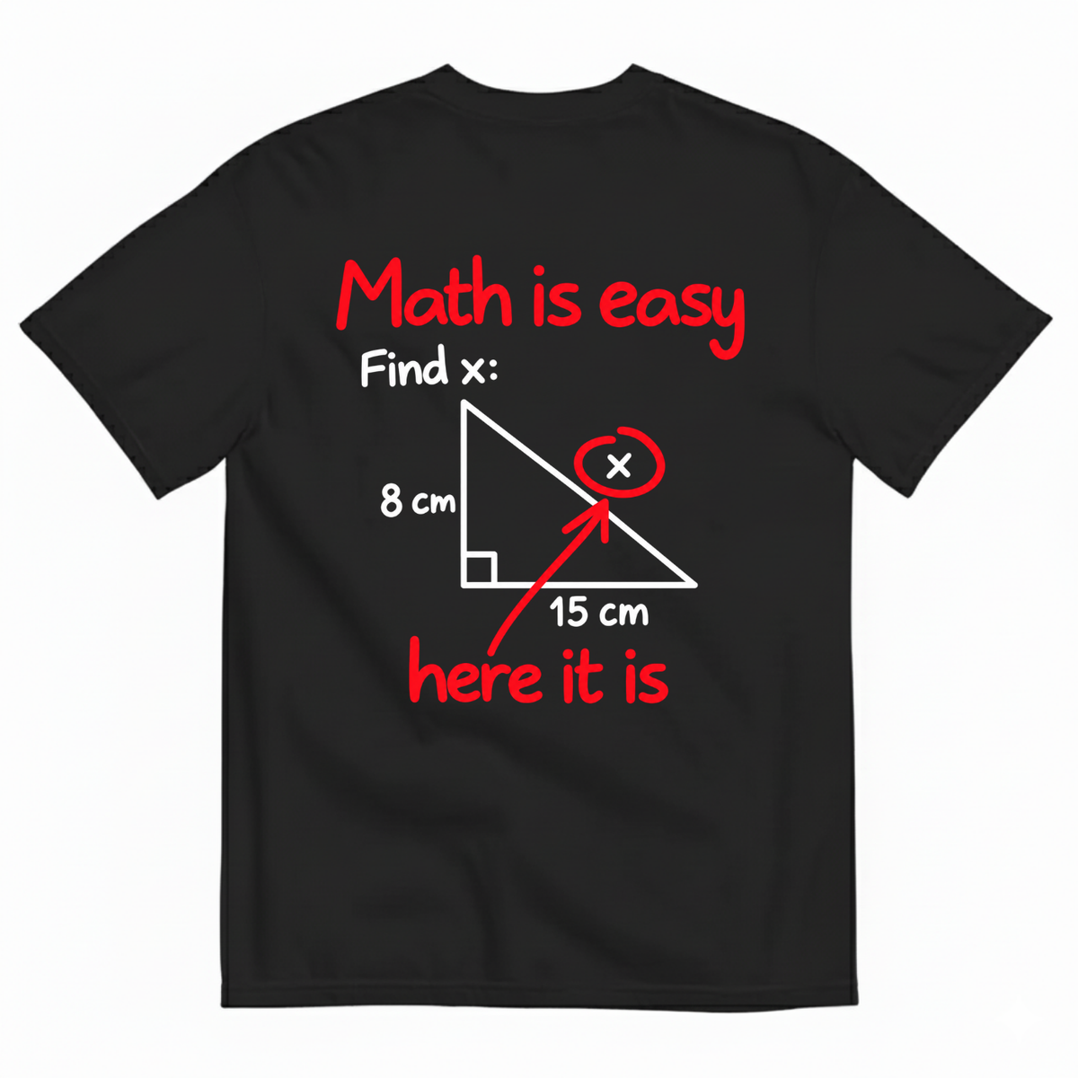 MATH IS EASY T-SHIRT (BACK PRINT)