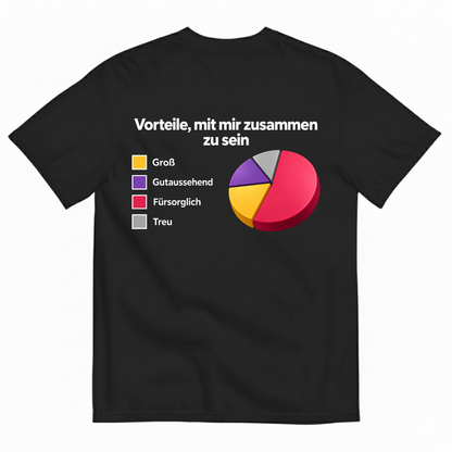 VORTEILE, MIT MIR ZUSAMMEN ZU SEIN T-SHIRT (BACK PRINT)