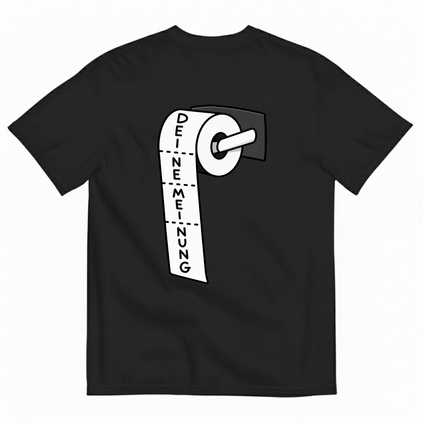 DEINE MEINUNG T-SHIRT (BACK PRINT)
