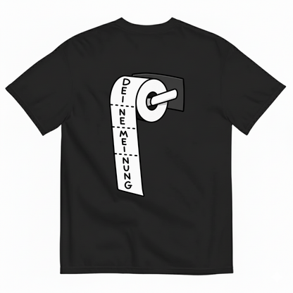 DEINE MEINUNG T-SHIRT (BACK PRINT)