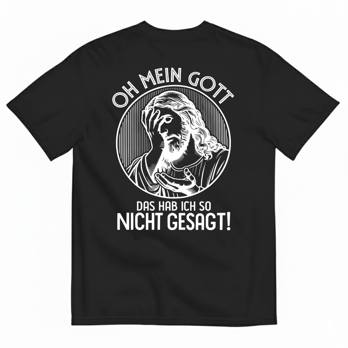 OH MEIN GOTT T-SHIRT (BACK PRINT)