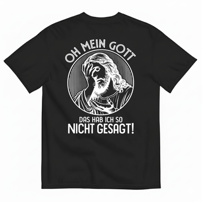 OH MEIN GOTT T-SHIRT (BACK PRINT)