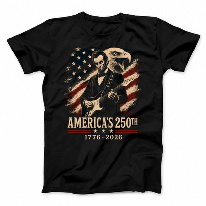 AMERICA'S 250TH T - SHIRT (FRONT PRINT)