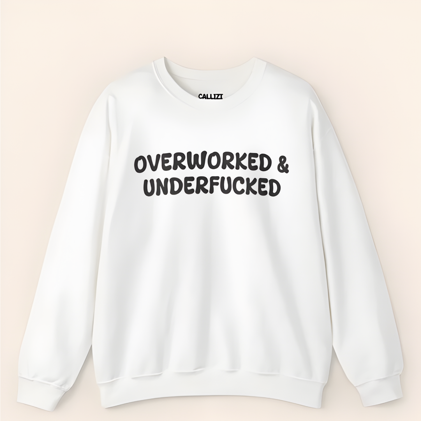 Overworked and Underfucked Crewneck Sweatshirt