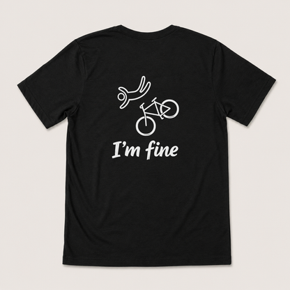 I'M FINE T-SHIRT (BACK PRINT)