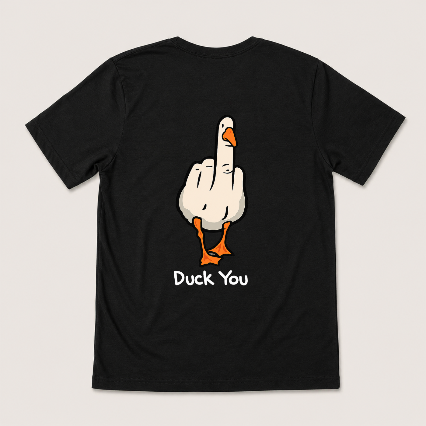 DUCK YOU T-SHIRT (BACK PRINT)