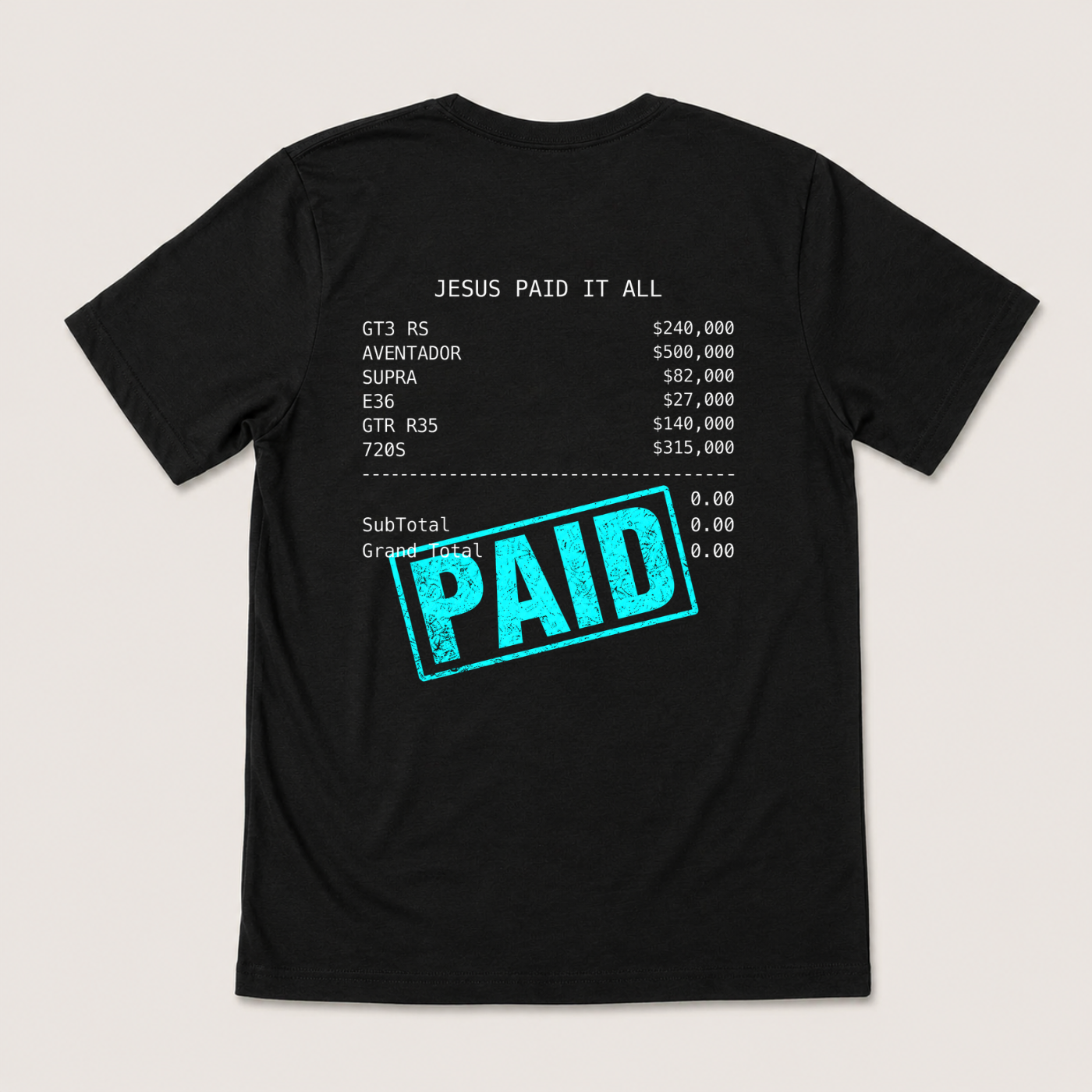 JESUS PAID IT ALL T-SHIRT (BACK PRINT)