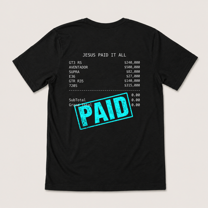 JESUS PAID IT ALL T-SHIRT (BACK PRINT)