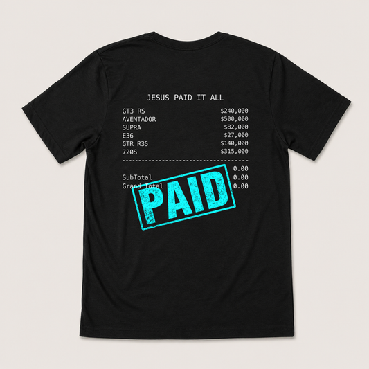 JESUS PAID IT ALL T-SHIRT (BACK PRINT)