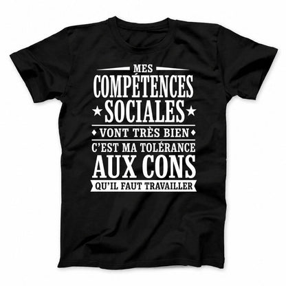 MES COMPÉTENCES SOCIALES VONT TRÈS BIEN T-SHIRT (FRONT PRINT)