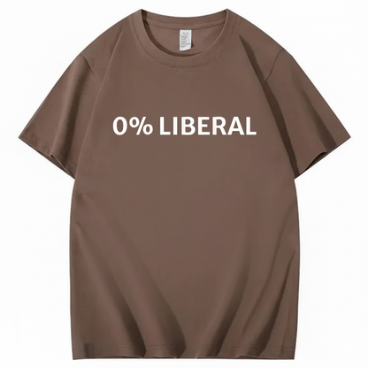 0% LIBERAL T - SHIRT (FRONT PRINT)