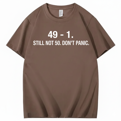 49 - 1. STILL NOT 50 T - SHIRT (FRONT PRINT)