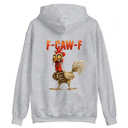 F CAW F HOODIE