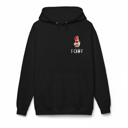F CAW F HOODIE