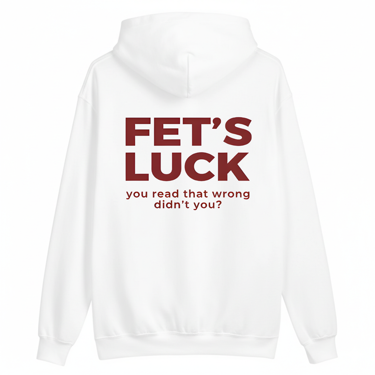 FET'S LUCK HOODIE
