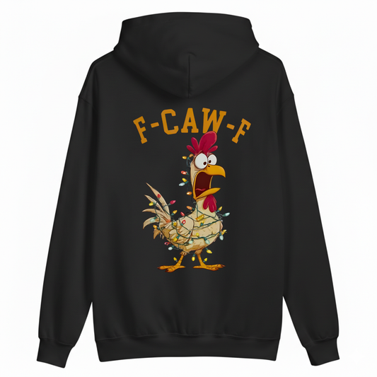 F CAW F HOODIE