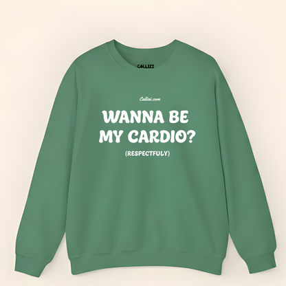 Unisex Graphic Sweatshirt - “Wanna Be My Cardio?