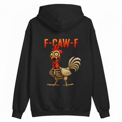 F CAW F HOODIE
