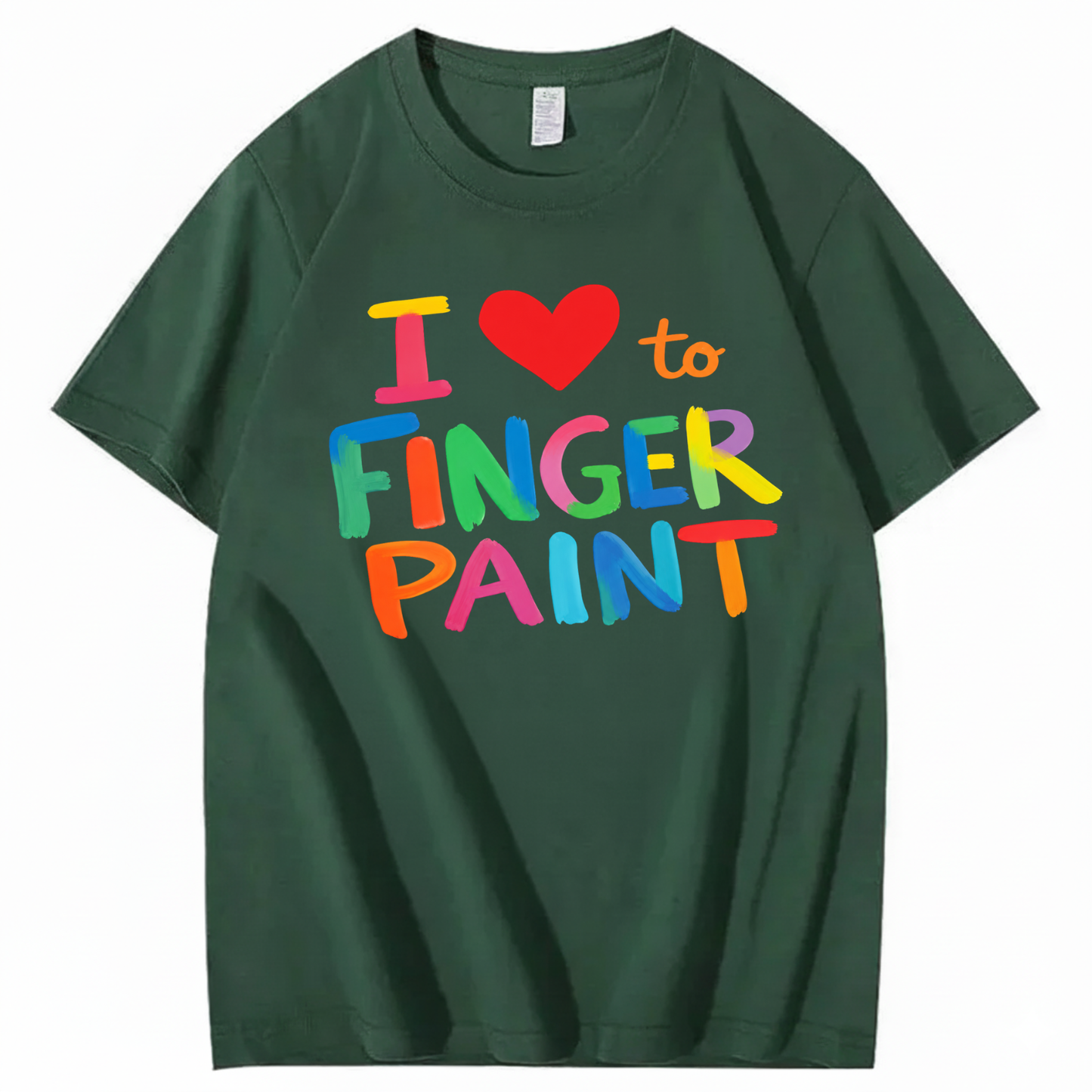 I LOVE TO FINGER PAINT T - SHIRT (FRONT PRINT)