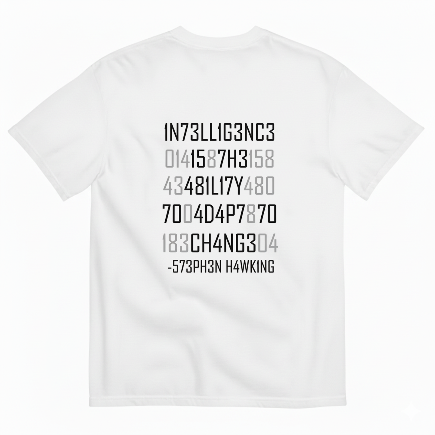 Stephen Hawking Quote Shirt – Coded Intelligence Tee T- Shirt