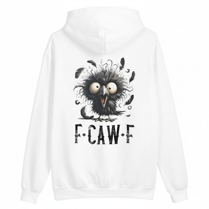 F CAW F HOODIE