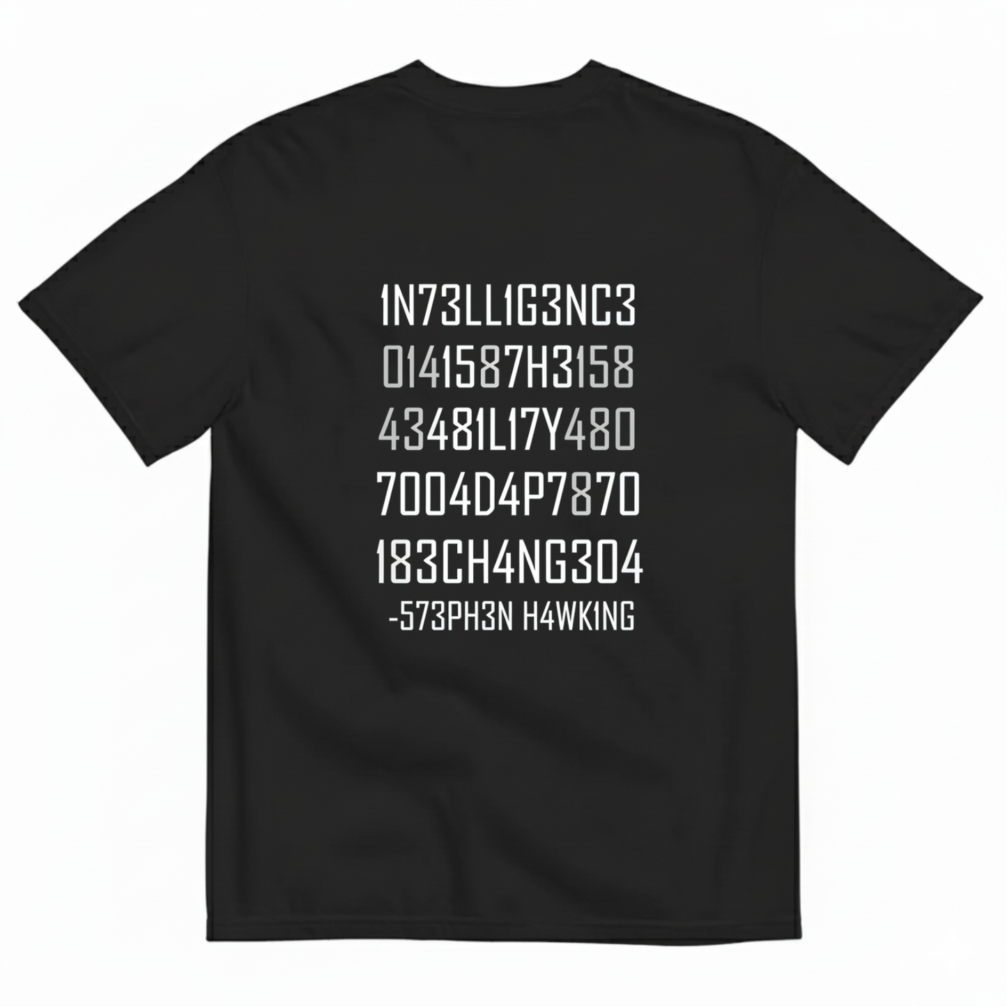 Stephen Hawking Quote Shirt – Coded Intelligence Tee T- Shirt