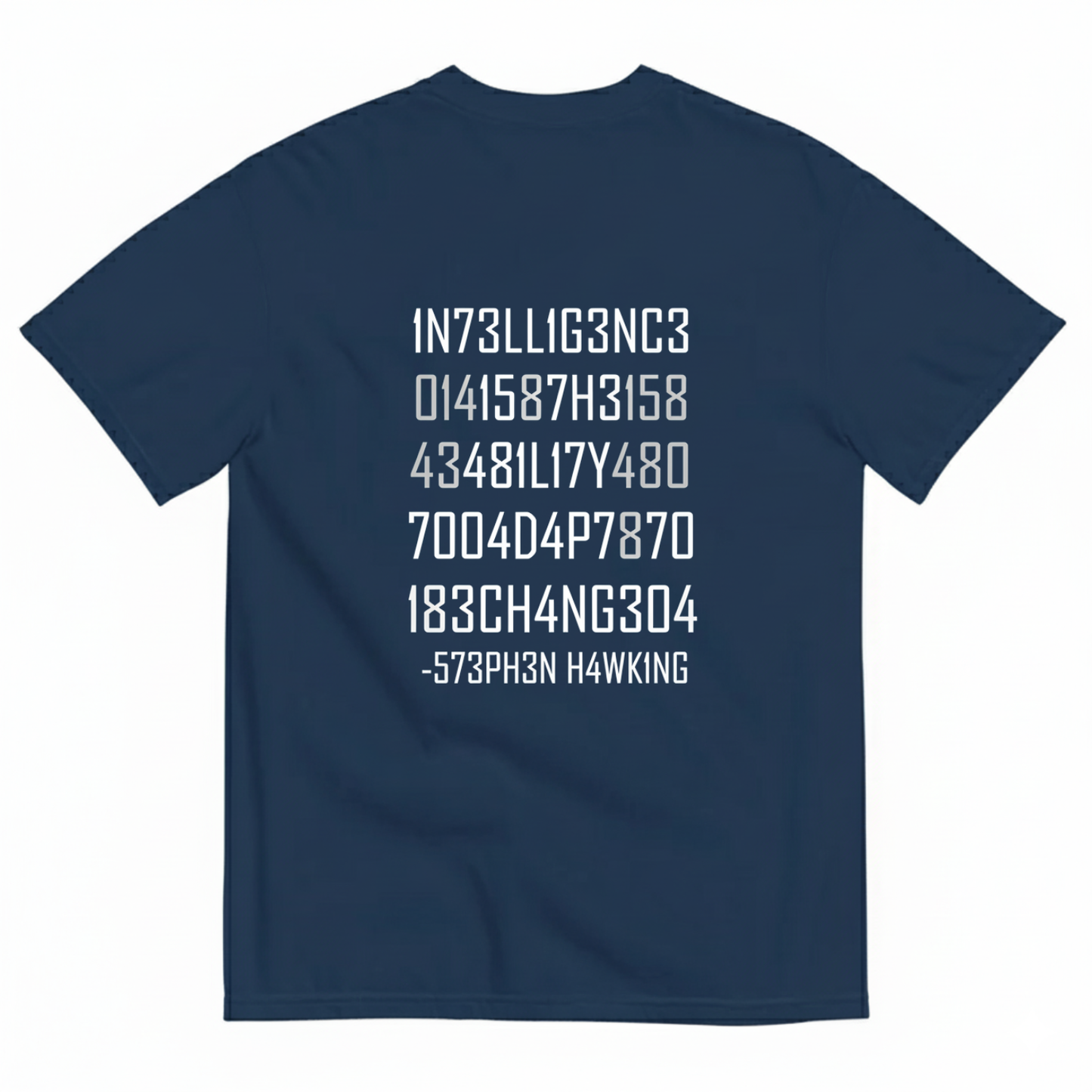 Stephen Hawking Quote Shirt – Coded Intelligence Tee T- Shirt