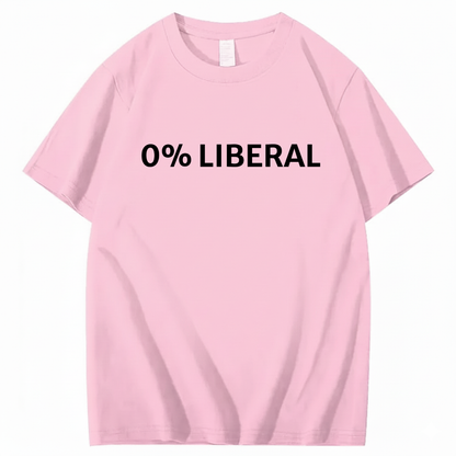 0% LIBERAL T - SHIRT (FRONT PRINT)