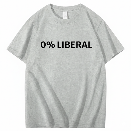 0% LIBERAL T - SHIRT (FRONT PRINT)
