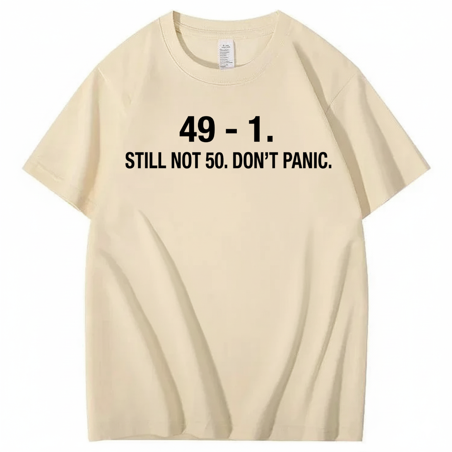 49 - 1. STILL NOT 50 T - SHIRT (FRONT PRINT)