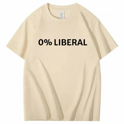 0% LIBERAL T - SHIRT (FRONT PRINT)