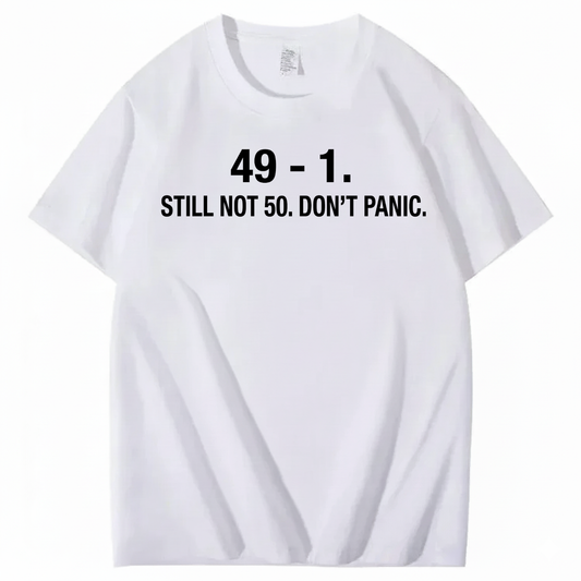 49 - 1. STILL NOT 50 T - SHIRT (FRONT PRINT)