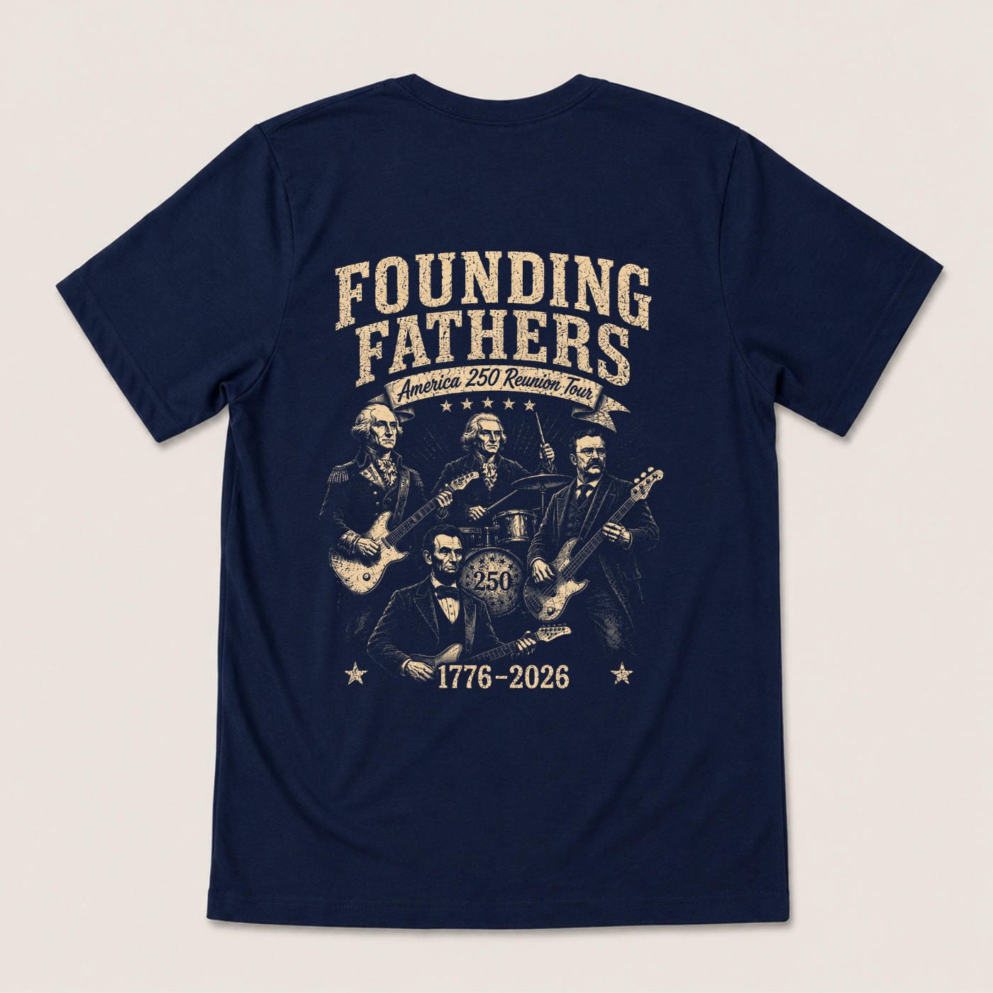 FOUNDING FATHERS AMERICA 250 REUNION TOUR T-SHIRT (BACK PRINT)