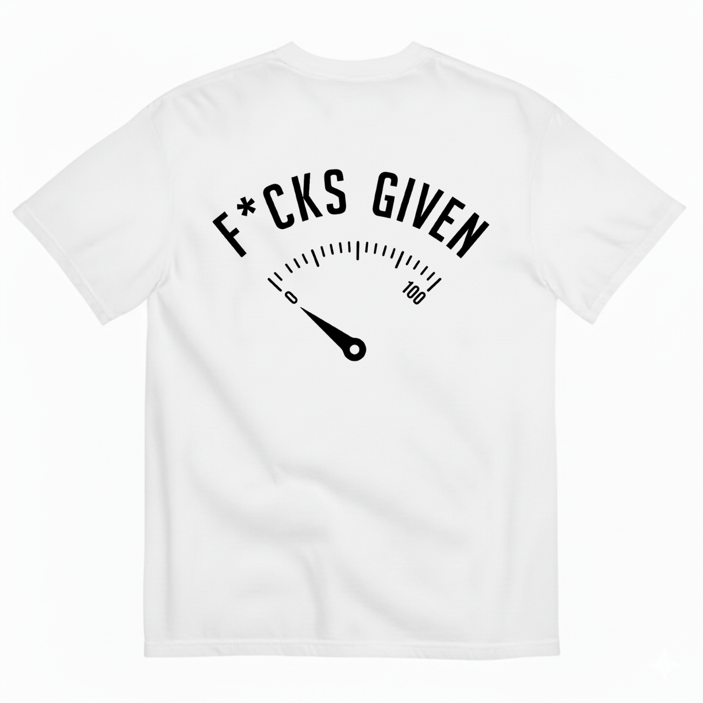 F*CKS GIVEN T-SHIRT (BACK PRINT)