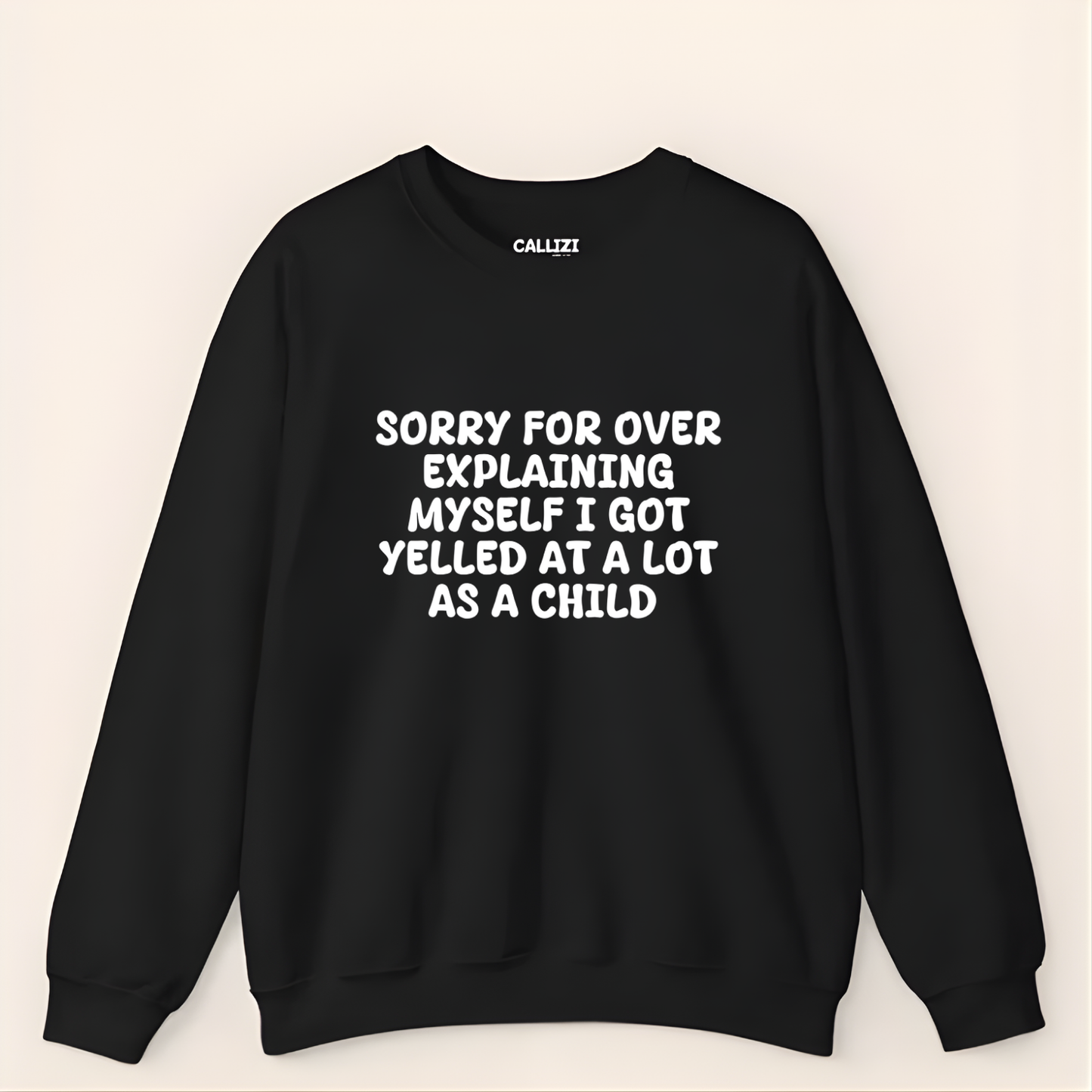 Relatable Slogan Sweatshirt: Sorry For Over Explaining