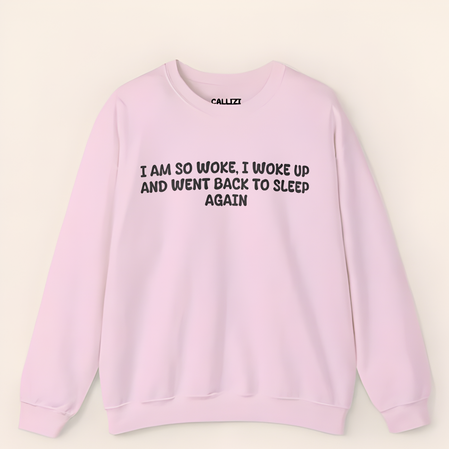 “So Woke I Went Back To Sleep” Funny Tired Sweatshirt