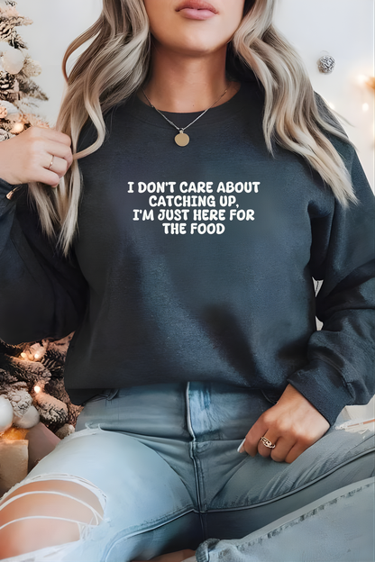 Unisex Crewneck Sweatshirt “I’m Just Here For The Food” – Black, Long Sleeve, Relaxed Fit