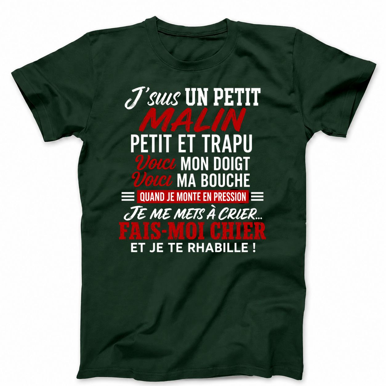 J’SUIS UN PETIT MALIN T-SHIRT (FRONT PRINT)