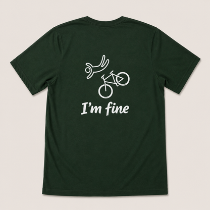 I'M FINE T-SHIRT (BACK PRINT)