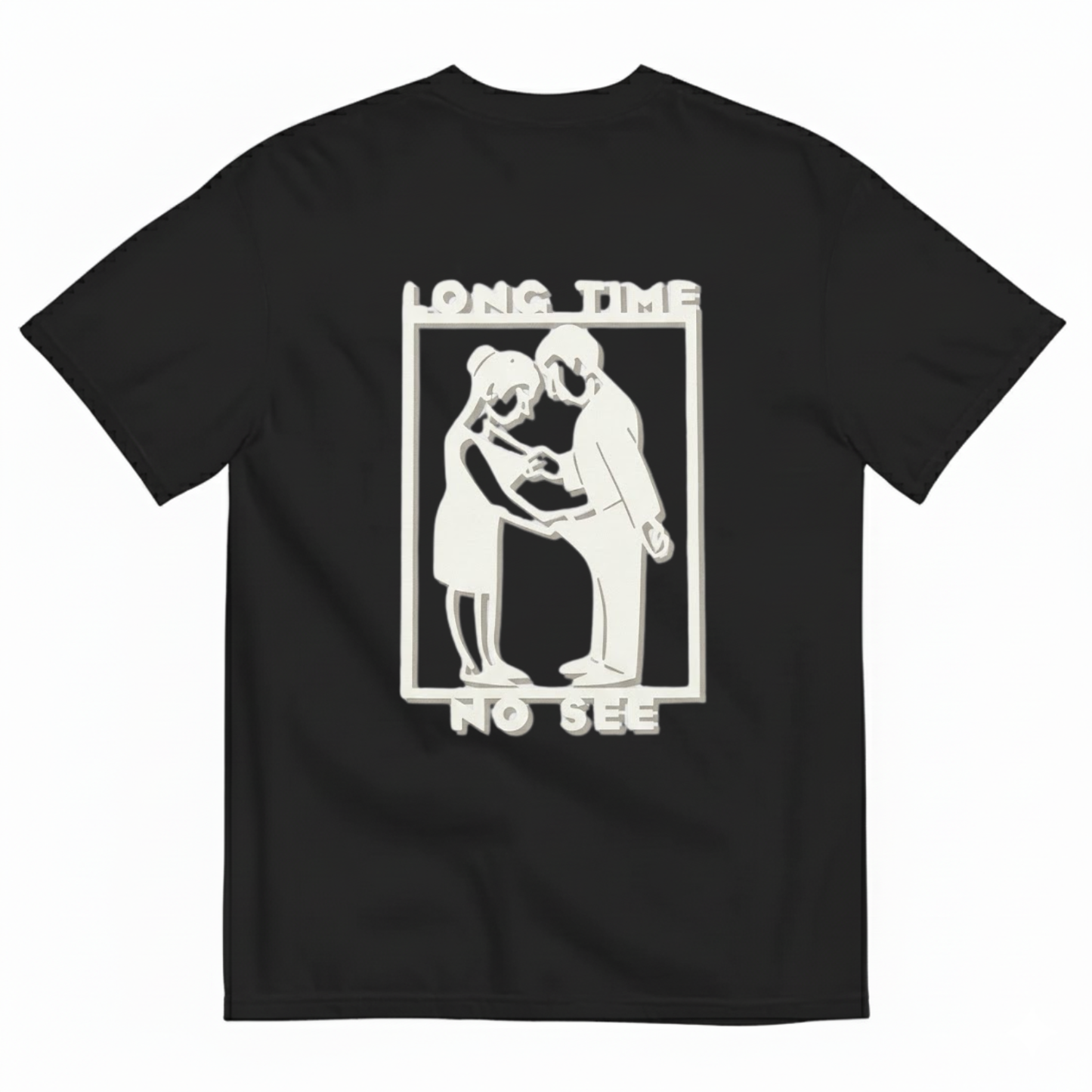 LONG TIME NO SEE T-SHIRT (BACK PRINT)