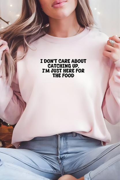Unisex Crewneck Sweatshirt “I’m Just Here For The Food” – Black, Long Sleeve, Relaxed Fit