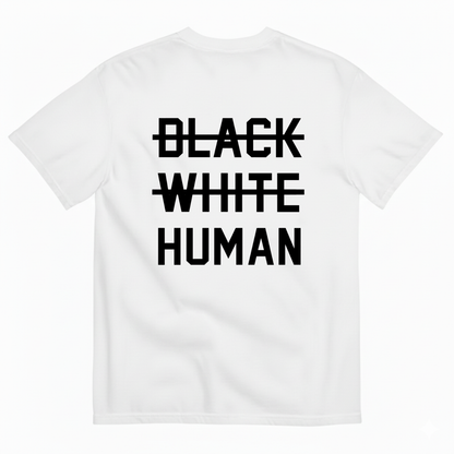 BLACK WHITE HUMAN T-SHIRT (BACK PRINT)