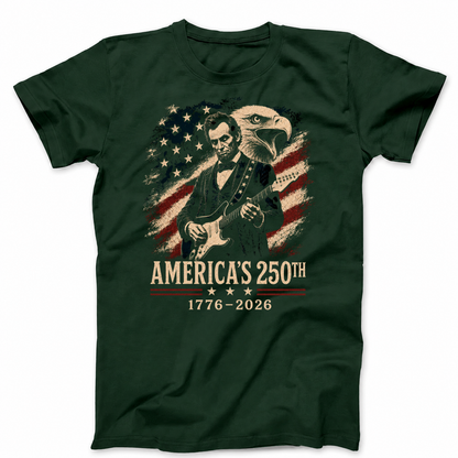 AMERICA'S 250TH T - SHIRT (FRONT PRINT)