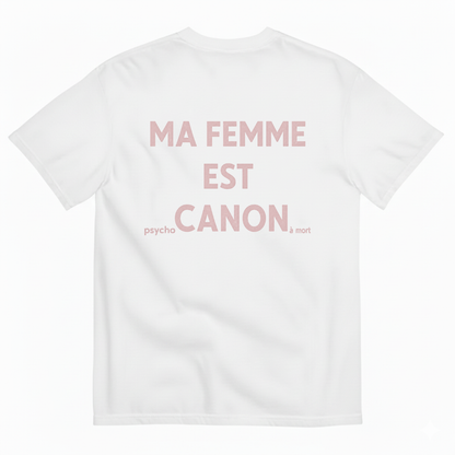 MA FEMME EST CANON — PSYCHO À MORT T-SHIRT (BACK PRINT)